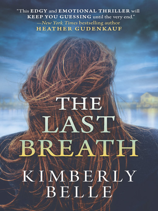 Title details for The Last Breath by Kimberly Belle - Wait list